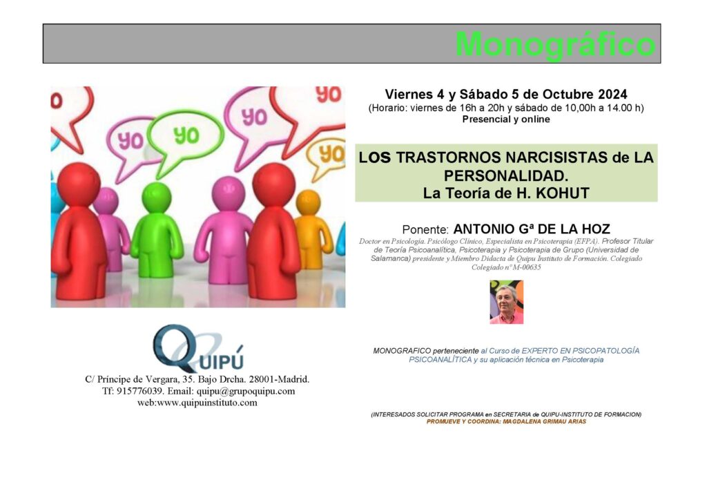 Trastornos narcisistas de la personalidad. Clase monográfica Quipú Instituto Formación Psicólogos Madrid.