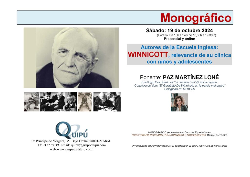 Cartel clase monográfica Quipú Instituto Psicólogos en Madrid: Autores de la escuela inglesa. Winnicott, relevancia de su clínica con niños y adolescentes.